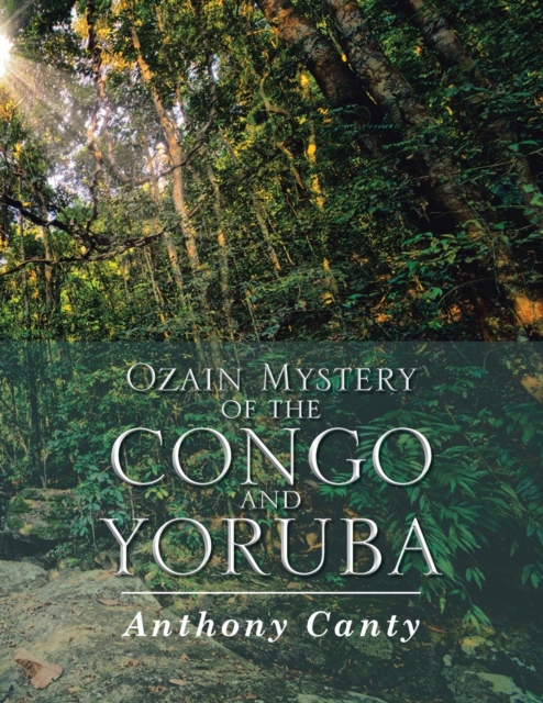 Ozain Mystery of the Congo and Yoruba, Paperback / softback Book