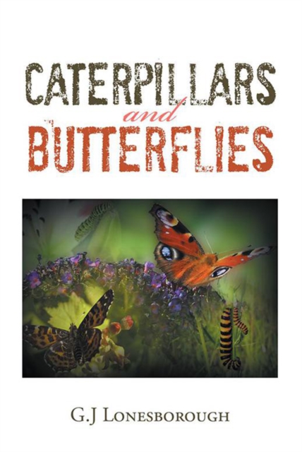 Caterpillars and Butterflies, EPUB eBook