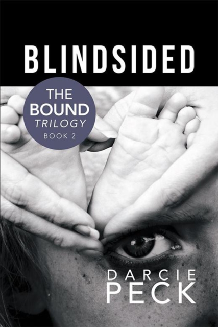 Blindsided : The Bound Trilogy Book 2, EPUB eBook