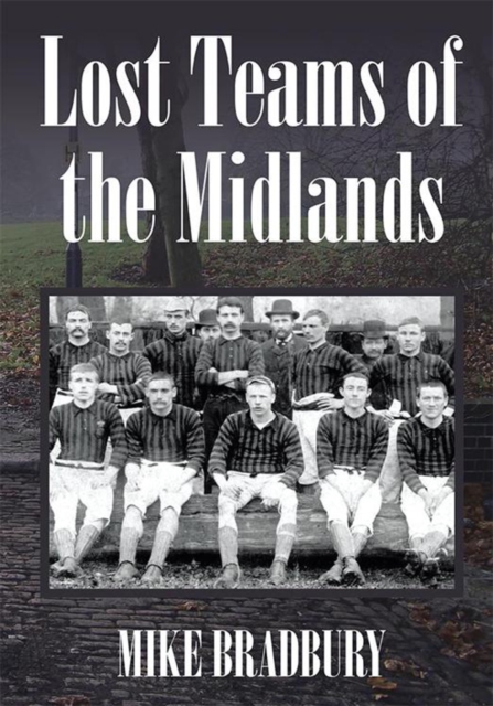 Lost Teams of the Midlands, EPUB eBook