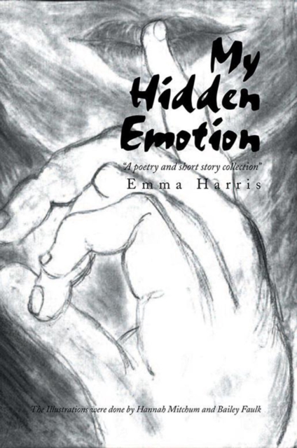 My Hidden Emotion : A Poetry and Short Story Collection, EPUB eBook