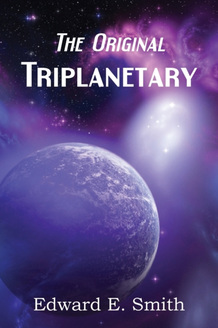 Triplanetary (the Original), Paperback / softback Book