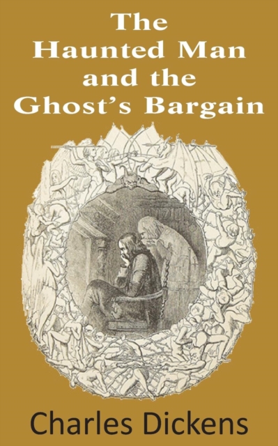 The Haunted Man and the Ghost's Bargain, Paperback / softback Book