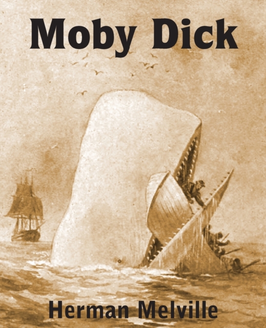 Moby Dick or the Whale, Paperback / softback Book
