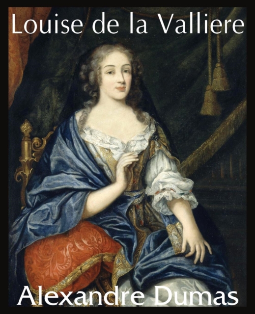 Louise de La Valliere, Paperback / softback Book