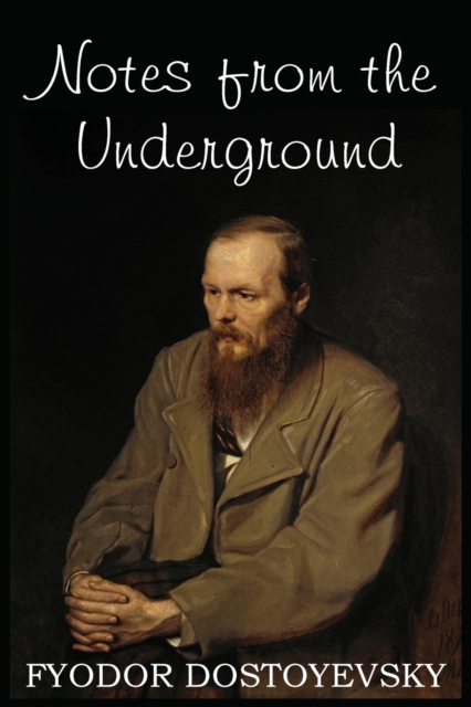Notes from the Underground, Paperback / softback Book