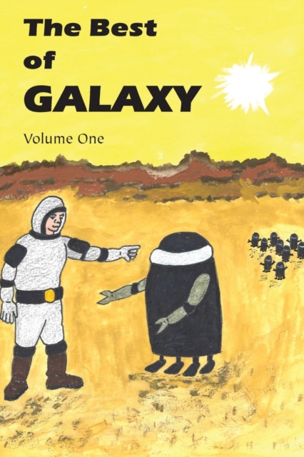 The Best of Galaxy Volume One, Paperback / softback Book