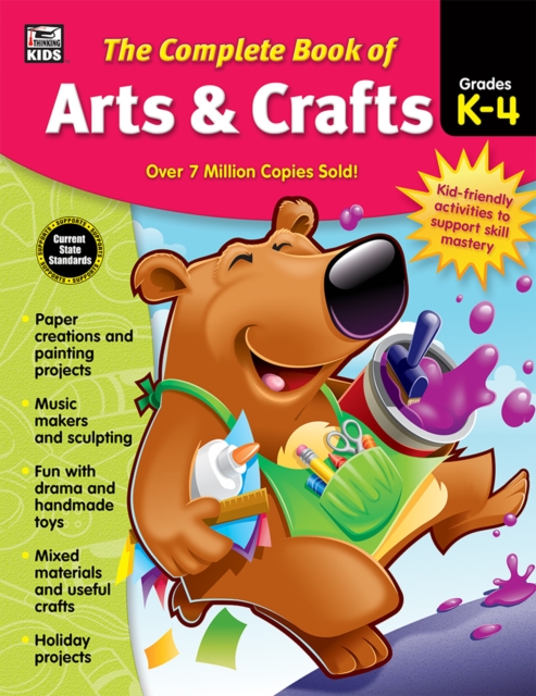 The Complete Book of Arts & Crafts, Grades K - 4, PDF eBook