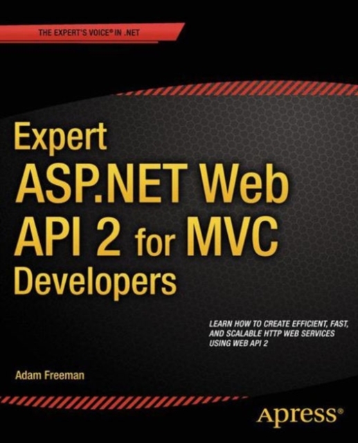 Expert ASP.NET Web API 2 for MVC Developers, PDF eBook