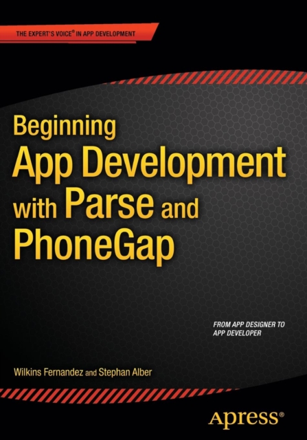Beginning App Development with Parse and PhoneGap, Paperback / softback Book