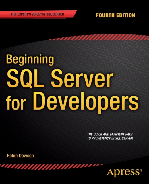 Beginning SQL Server for Developers, Paperback / softback Book