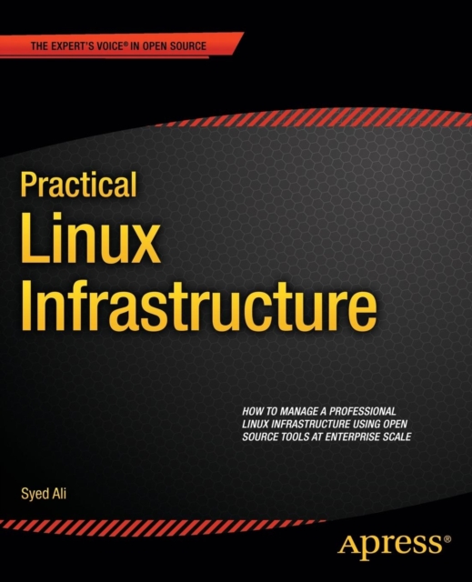 Practical Linux Infrastructure, Paperback / softback Book