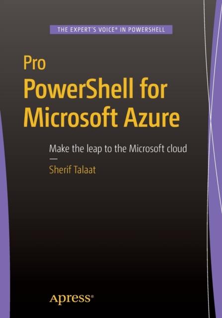 Pro PowerShell for Microsoft Azure, Paperback / softback Book