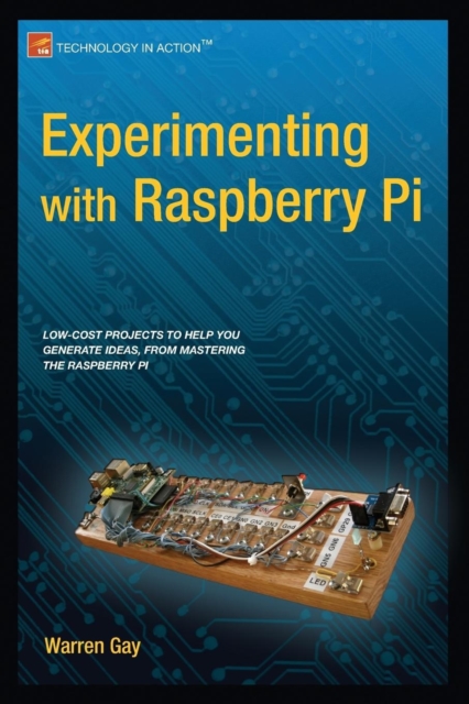 Experimenting with Raspberry Pi, Paperback / softback Book