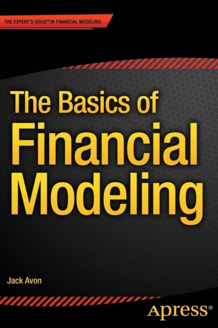 The Basics of Financial Modeling, Paperback / softback Book