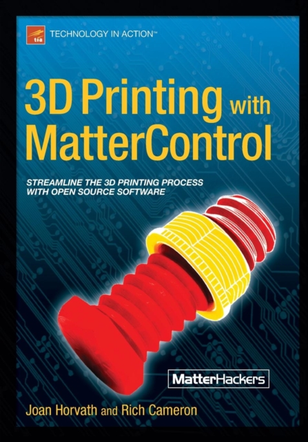 3D Printing with MatterControl, Paperback / softback Book