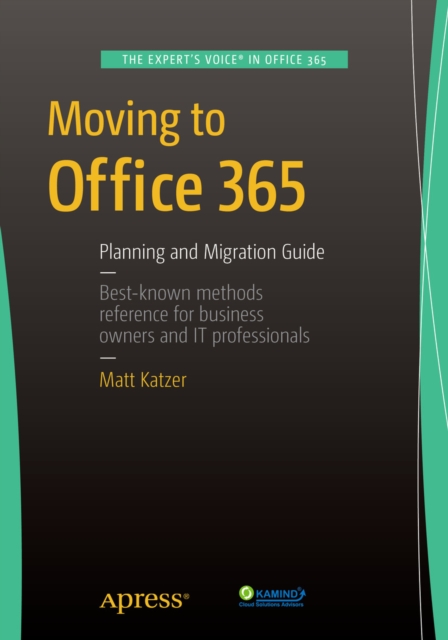 Moving to Office 365 : Planning and Migration Guide, PDF eBook