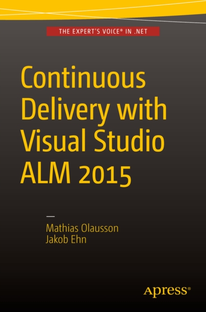 Continuous Delivery with Visual Studio ALM  2015, PDF eBook