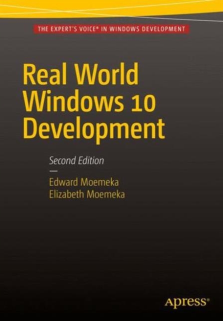 Real World Windows 10 Development, Paperback / softback Book