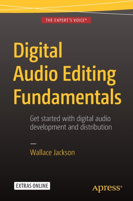 Digital Audio Editing Fundamentals, Paperback / softback Book