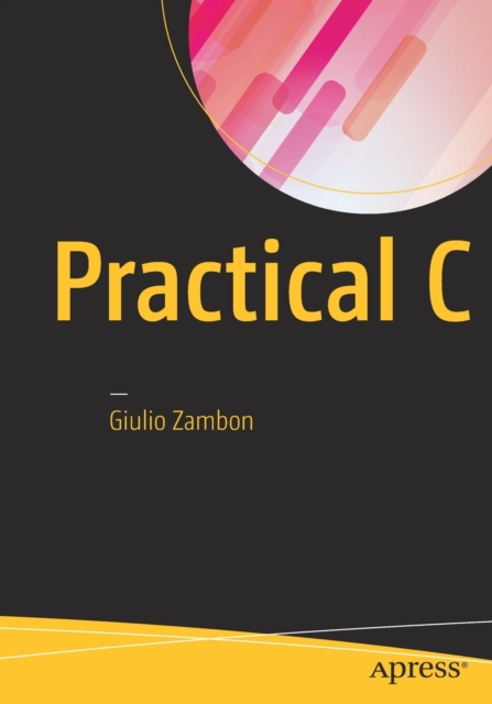 Practical C, Paperback / softback Book