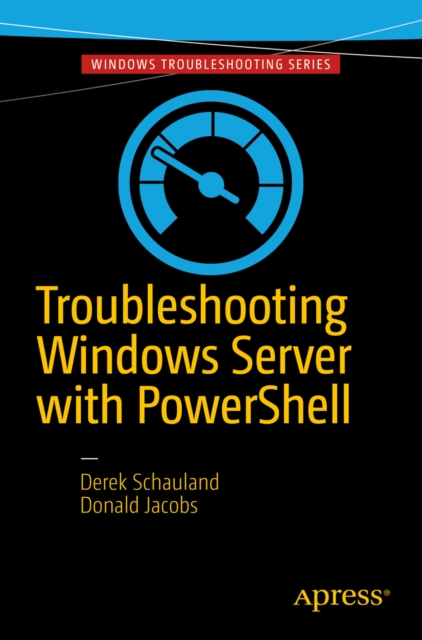 Troubleshooting Windows Server with PowerShell, PDF eBook
