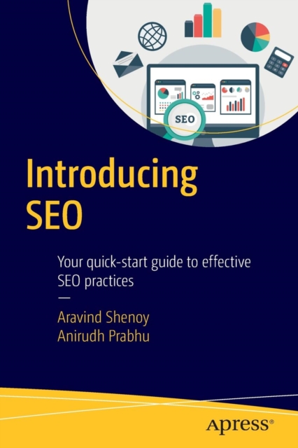Introducing SEO : Your quick-start guide to effective SEO practices, Paperback / softback Book