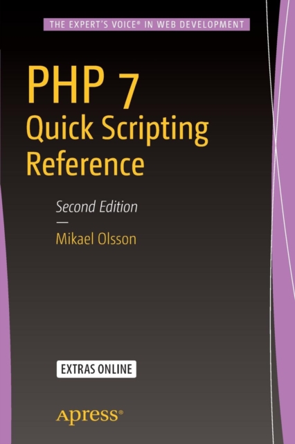 PHP 7 Quick Scripting Reference, Paperback / softback Book