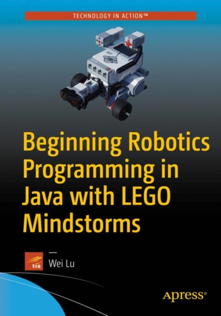 Beginning Robotics Programming in Java with LEGO Mindstorms, PDF eBook