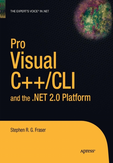 Pro Visual C++/CLI and the .NET 2.0 Platform, Paperback / softback Book