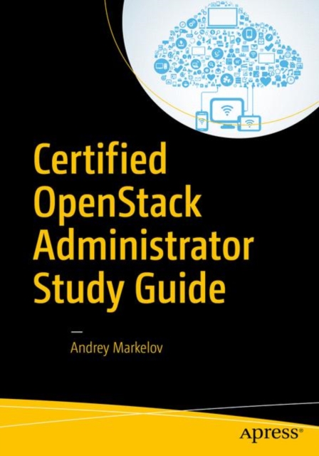 Certified OpenStack Administrator Study Guide, PDF eBook