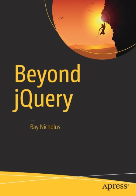 Beyond jQuery, Paperback / softback Book