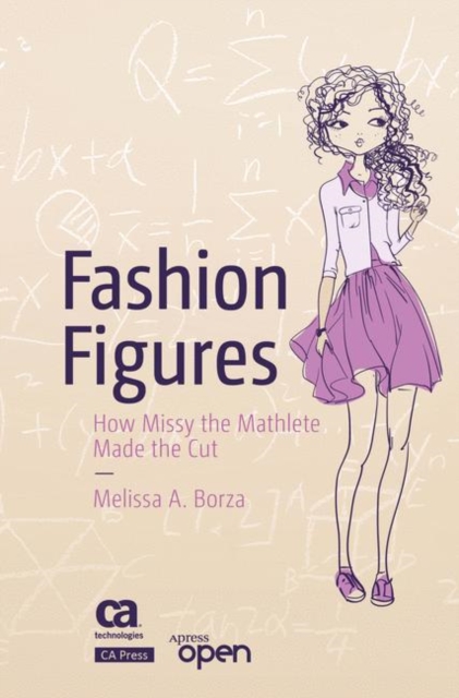 Fashion Figures : How Missy the Mathlete Made the Cut, Paperback / softback Book