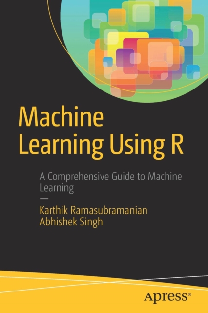 Machine Learning Using R, Paperback / softback Book