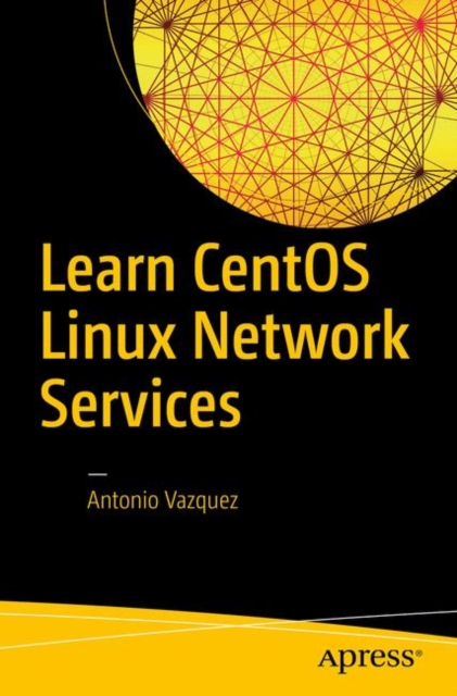 Learn CentOS Linux Network Services, PDF eBook