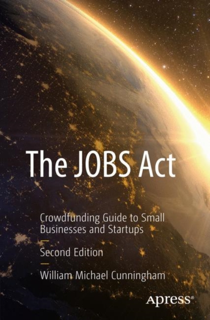 The JOBS Act : Crowdfunding Guide to Small Businesses and Startups, PDF eBook