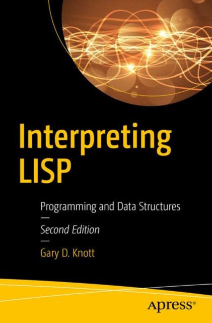 Interpreting LISP : Programming and Data Structures, Paperback / softback Book