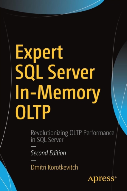 Expert SQL Server In-Memory OLTP, Paperback / softback Book