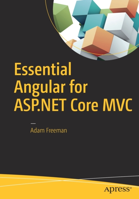 Essential Angular for ASP.NET Core MVC, Paperback / softback Book