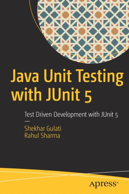 Java Unit Testing with JUnit 5 : Test Driven Development with JUnit 5, Paperback / softback Book