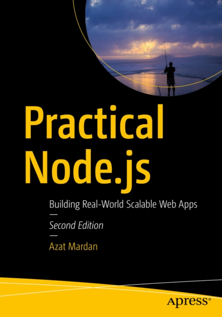 Practical Node.js : Building Real-World Scalable Web Apps, PDF eBook