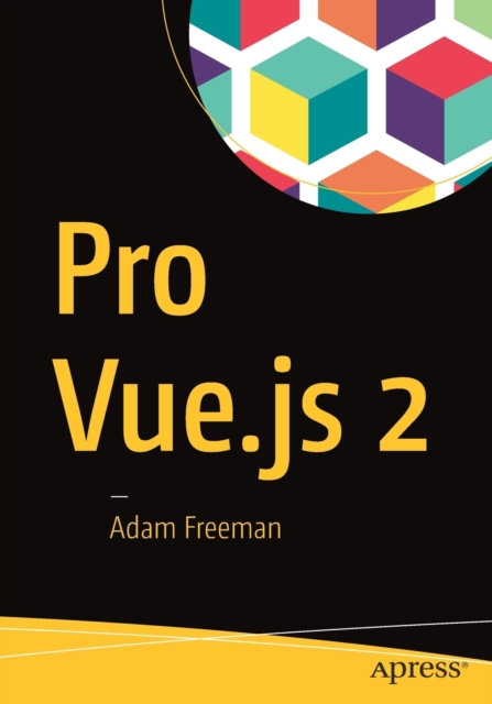 Pro Vue.js 2, Paperback / softback Book