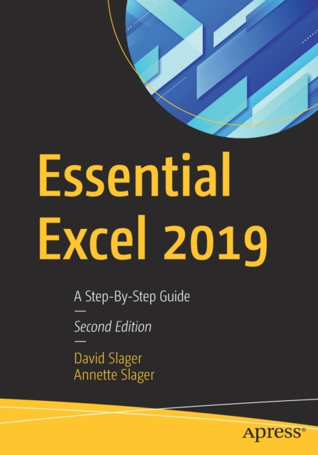 Essential Excel 2019 : A Step-By-Step Guide, Paperback / softback Book