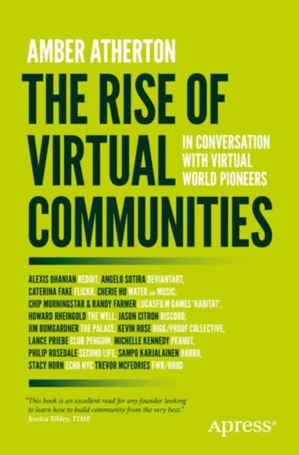 The Rise of Virtual Communities : In Conversation with Virtual World Pioneers, Paperback / softback Book