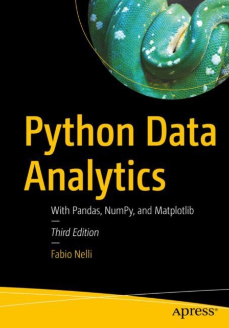 Python Data Analytics : With Pandas, NumPy, and Matplotlib, Paperback / softback Book