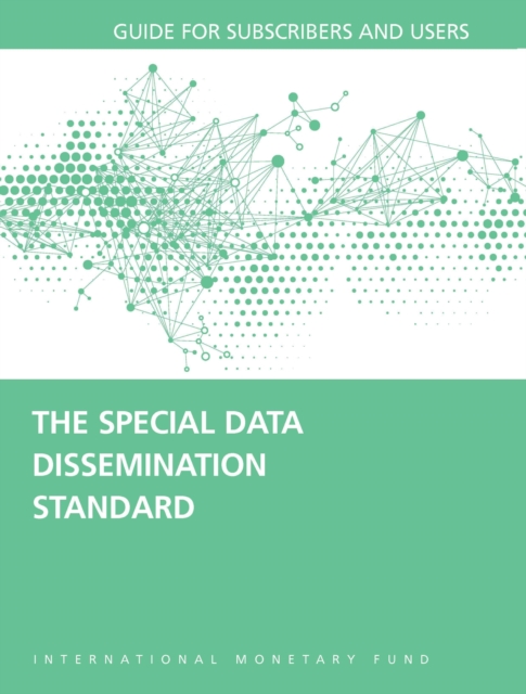 The special data dissemination standard : guide for subscribers and users, Paperback / softback Book