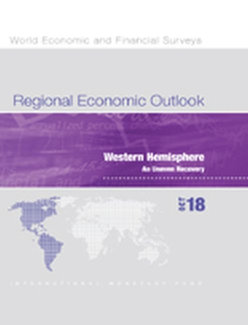 Regional economic outlook : Western Hemisphere, an uneven recovery, Paperback / softback Book