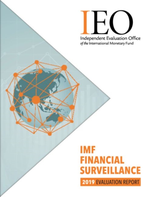 IMF financial surveillance : 2019 evaluation report, Paperback / softback Book