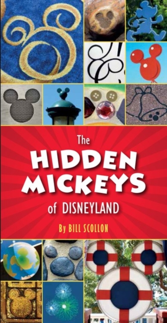 The Hidden Mickeys Of Disneyland, Paperback / softback Book