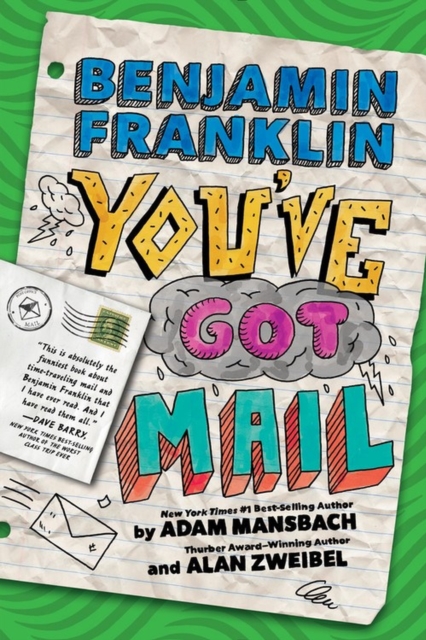 Benjamin Franklin: You've Got Mail, Hardback Book